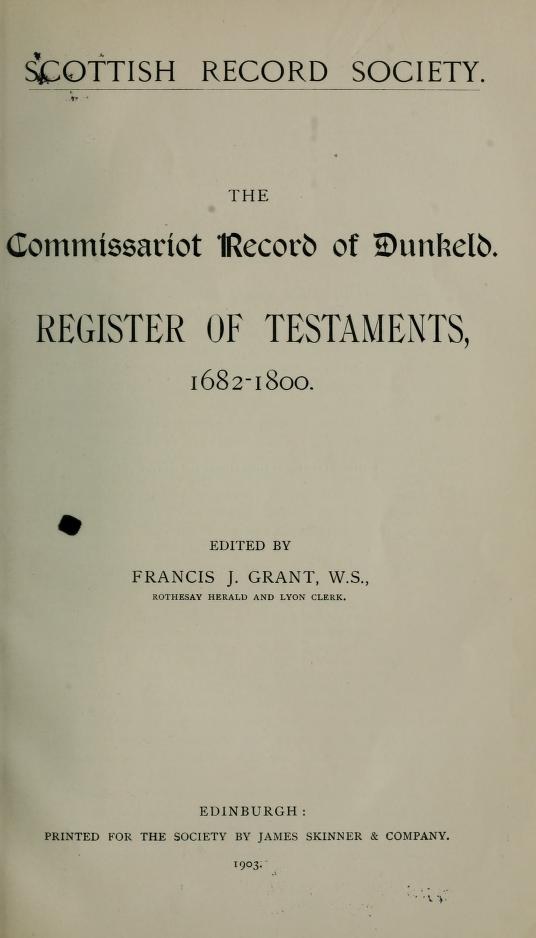 The Commissariot Record of Dunkeld, Register of Testaments, 1682-1800